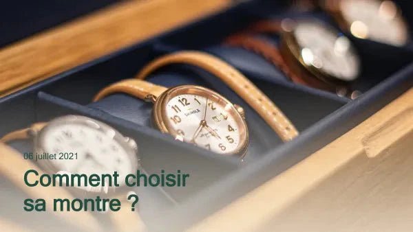 Comment choisir sa montre
